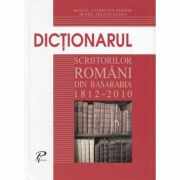 Dictionarul scriitorilor romani din Basarabia 1812-2010