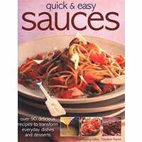 Quick & Easy Sauces