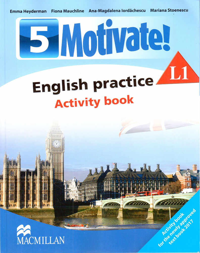 English practice L1 - Activity Book | Emma Heyderman, Fiona Mauchline, Ana-Magdalena Iordachescu, Mariana Stoenescu