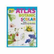 Atlas Botanic Scolar. Peste 100 de specii de plante din Romania