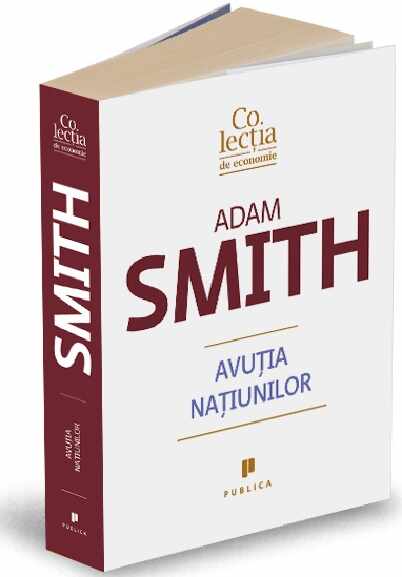 Avutia natiunilor | Adam Smith