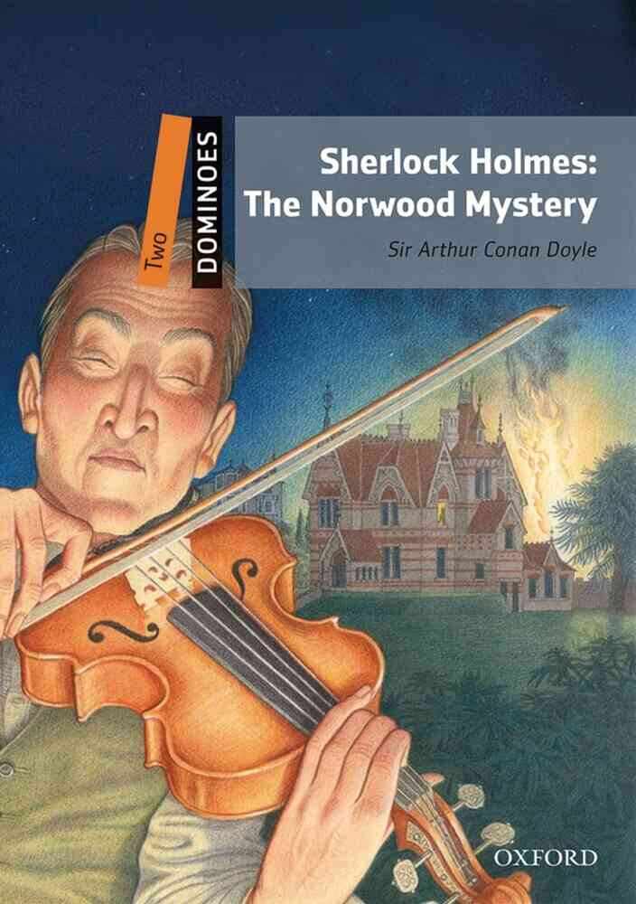 Dominoes 2 NE Sherlock Holmes: The Norwood Mystery