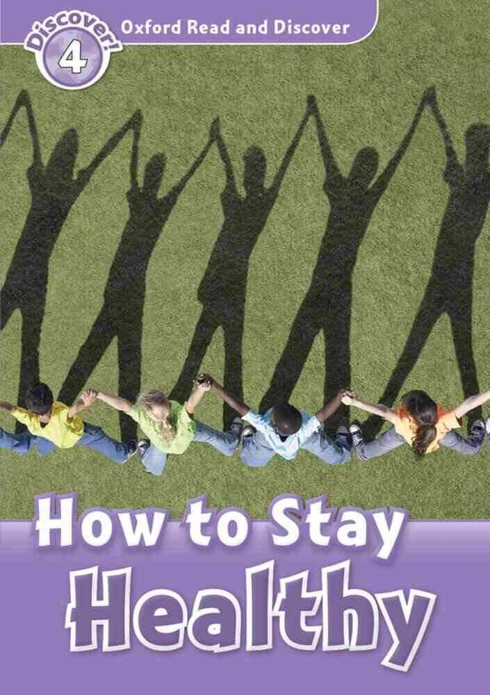 ORD 4: How to Stay Healthy