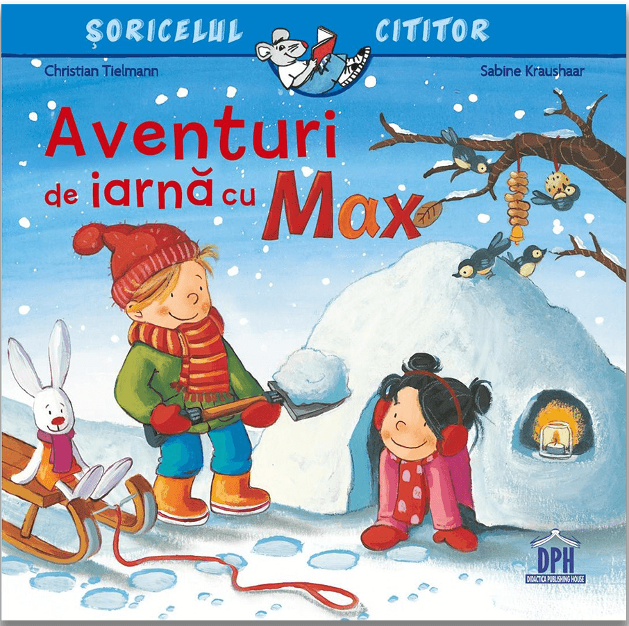 Aventuri de iarna cu Max | Christian Tielmann, Sabine Kraushaar