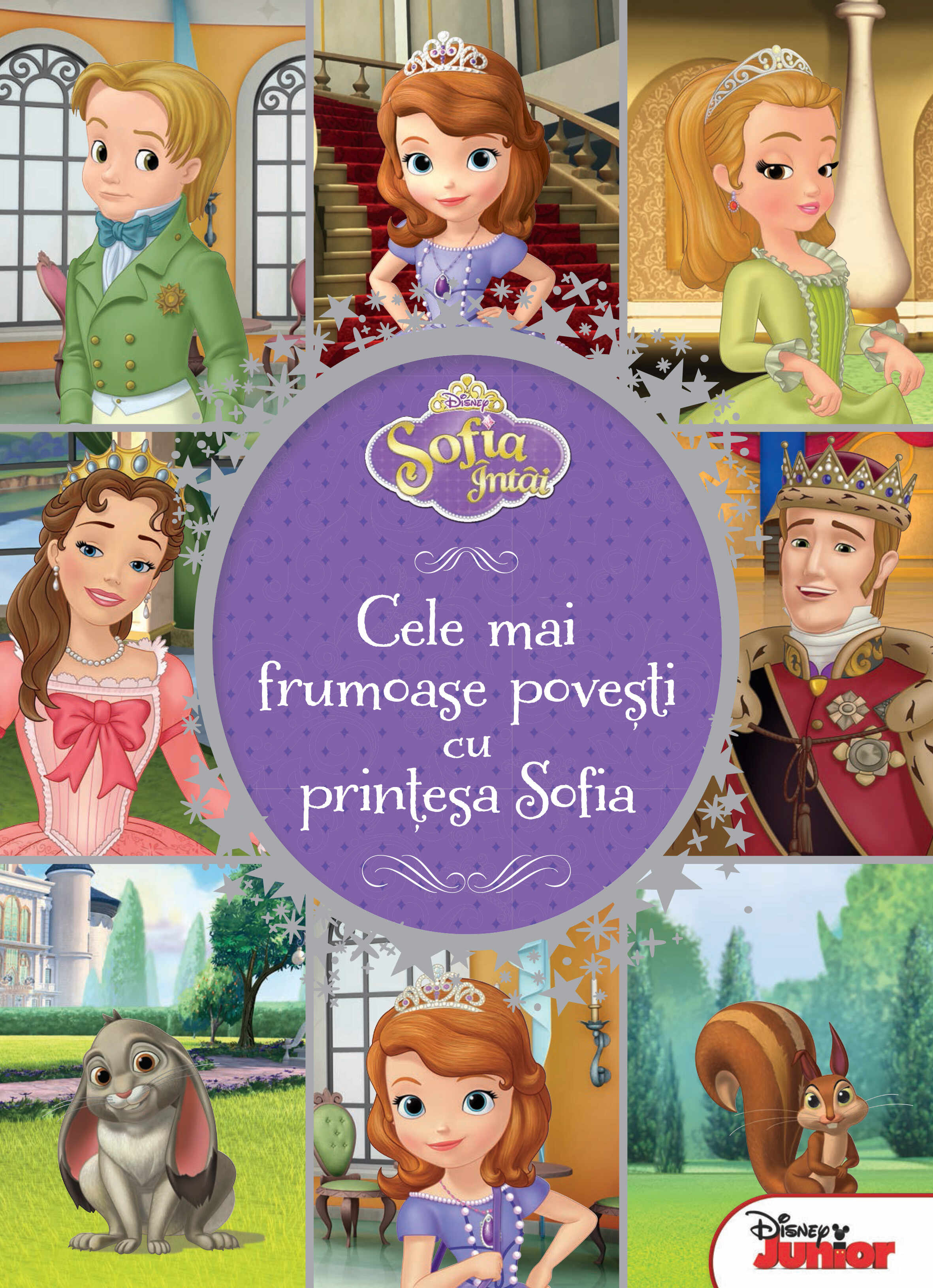 Sofia Întâi. Cele mai frumoase povești cu prințesa Sofia