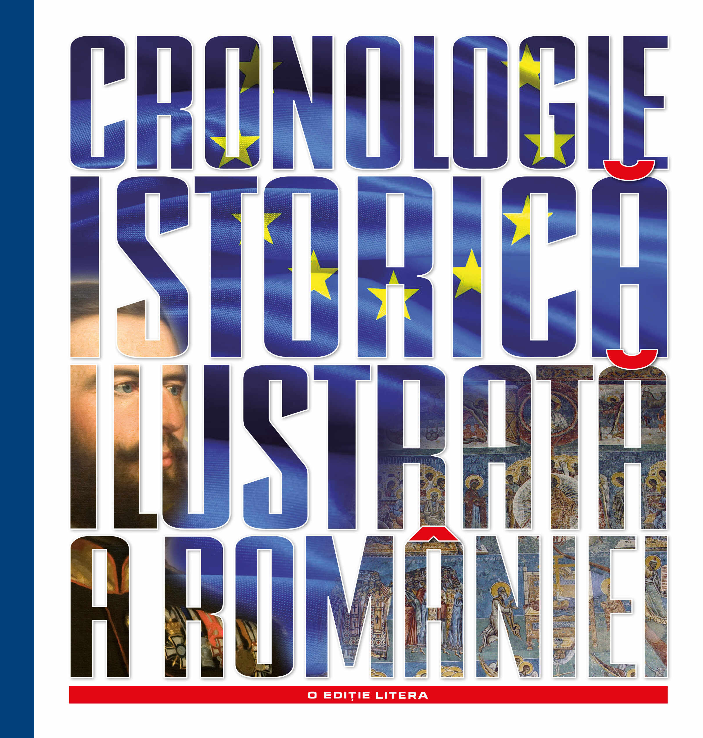 Cronologie istorică ilustrată a României