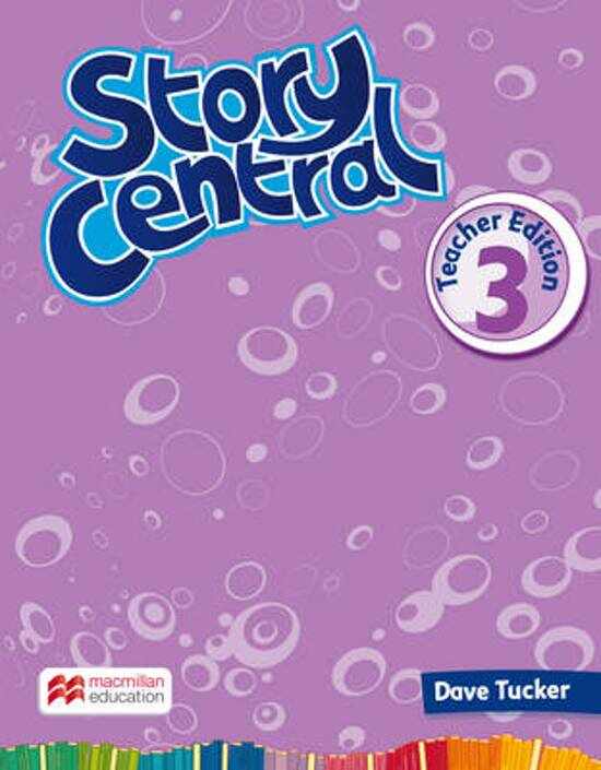 Story Central 3 Teacher Edition Pack | Dave Tucker