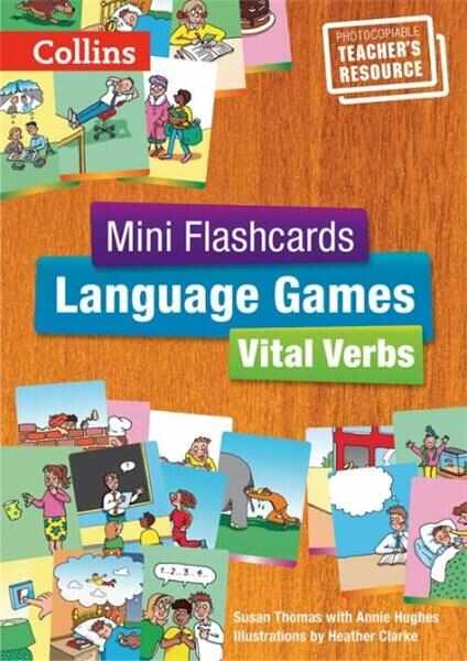Collins Mini Flashcards Language Games - Vital Verbs - Teacher’s Book | Annie Hughes, Susan Thomas