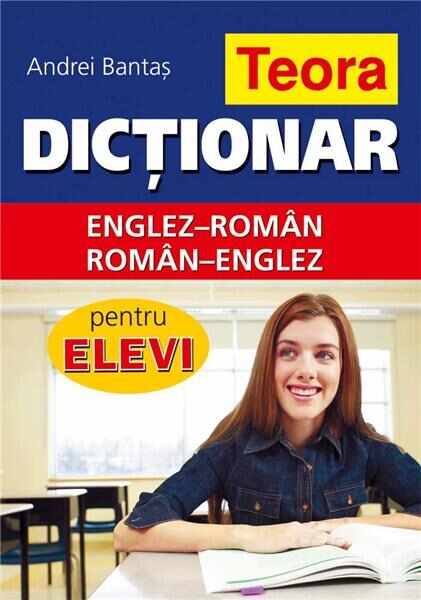 Dictionar englez-roman, roman-englez pentru elevi | Andrei Bantas