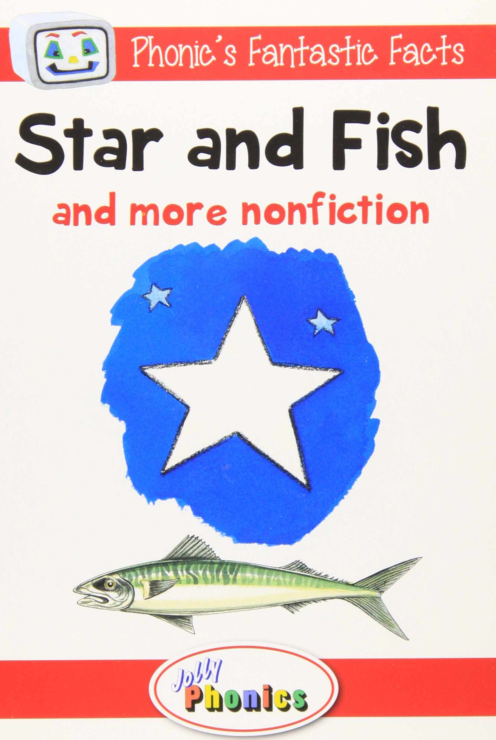 Star and Fish and More Nonfiction - Jolly Phonics Readers | Sara Wernham