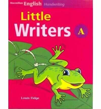 Macmillan English Handwriting Little Writers A | Louis Fidge