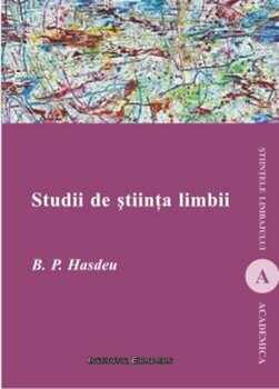 Studii de stiinta limbii/Bogdan Petriceicu Hasdeu