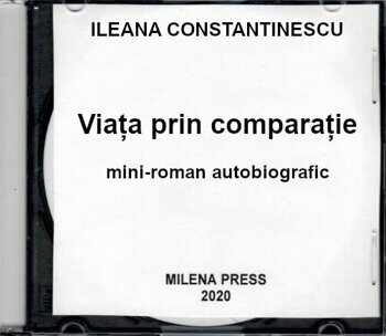 Viata prin comparatie - CD/Ileana Constantinescu