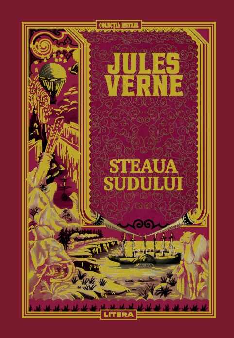 Volumul 21. Jules Verne. Steaua Sudului