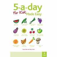 5-A-day for Kids Made Easy