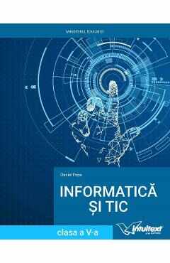 Informatica si TIC - Clasa 5 - Manual - Daniel Popa