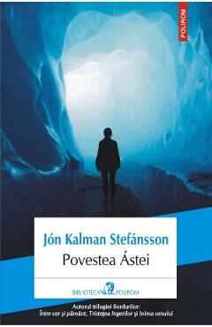 Povestea Astei - Jon Kalman Stefansson