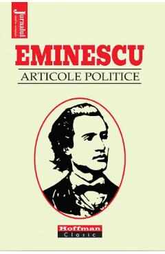 Articole politice - Mihai Eminescu