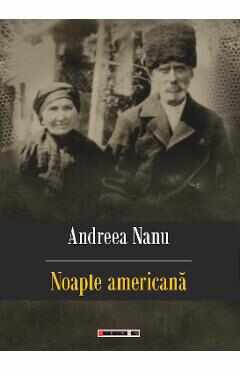 Noapte americana - Andreea Nanu