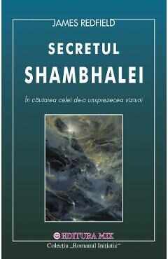 Secretul Shambhalei - James Redfield