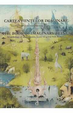 Cartea fiintelor imaginare. Antologie de lucrari contemporane pentru chitara solo