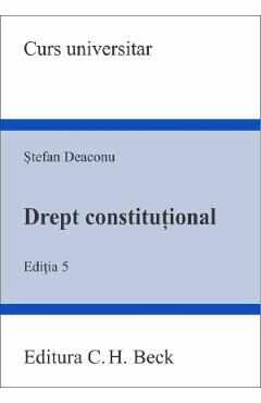 Drept constitutional Ed.5 - Stefan Deaconu