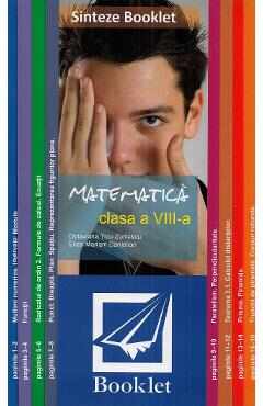 Sinteze. Matematica - Clasa 8 - Octaviana Ticu-Zorilescu, Eliza-Mariam Danielian