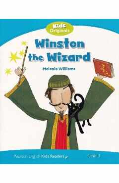 Kids Readers Winston the Wizard Level 1 - Melanie Williams