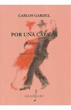 Por una cabeza. Tango - Carlos Gardel