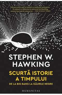 Scurta istorie a timpului - Stephen W. Hawking