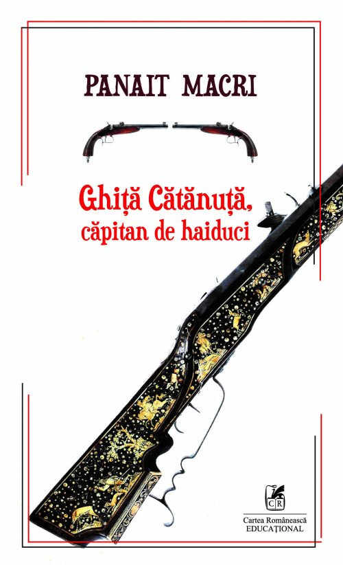 Ghita Catanuta, capitan de haiduci | Panait Macri