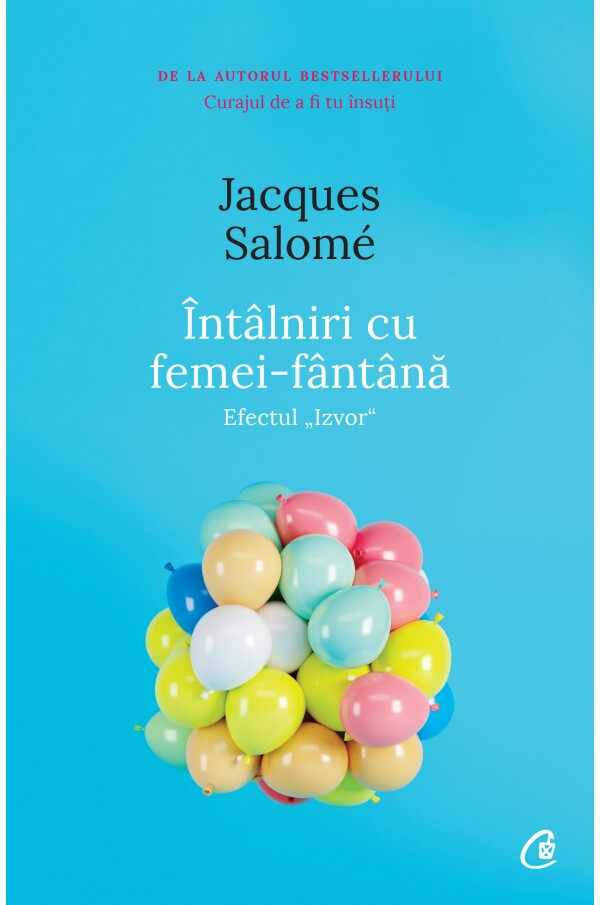 Intalniri cu femei-fantana | Jacques Salome