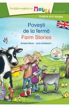Povesti de la ferma. Farm Stories - Amelie Benn, Julia Ginsbach