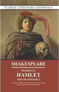 Tragedia lui Hamlet, print de Danemarca - William Shakespeare