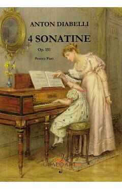 4 sonatine opus 151 pentru pian - Anton Diabelli