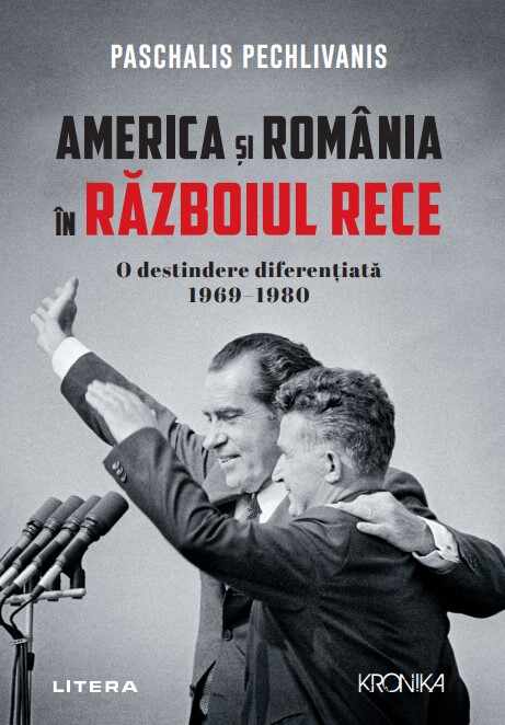 America si Romania in Razboiul Rece. O destindere diferentiata 1969–1980