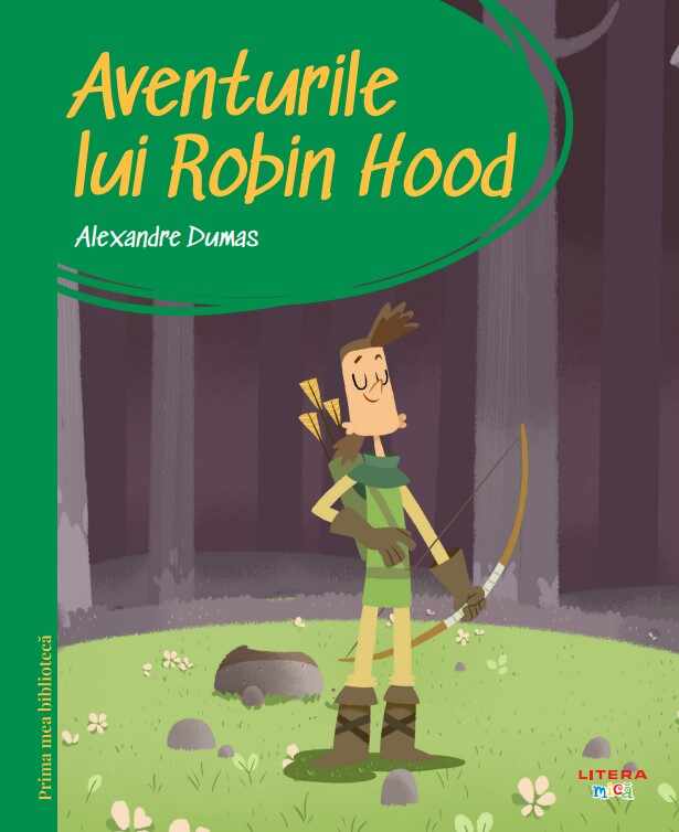 Prima mea biblioteca. Aventurile lui Robin Hood (vol. 27)