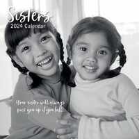 Sisters - 2024 Square Wall Calendar