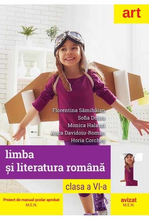 Limba si Literatura Romana, clasa a VI a | Florentina Samihaian, Horia Corches, Monica Halaszi