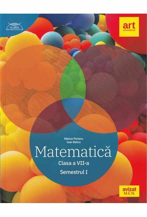 Matematica cls a VII a | Marius Perianu, Ioan Balica