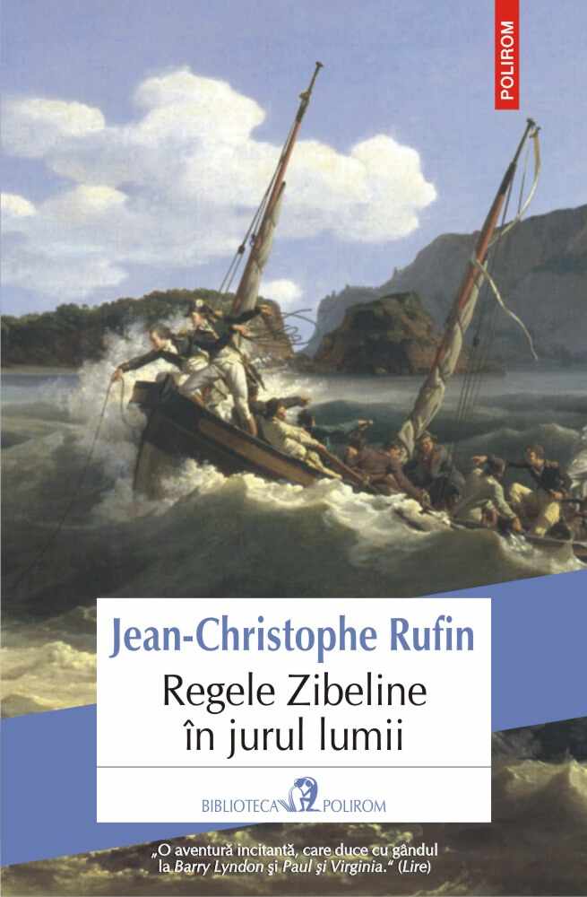 Regele Zibeline in jurul lumii | Jean-Christophe Rufin