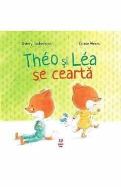 Theo si Lea se cearta - Thierry Robberecht, Estelle Meens