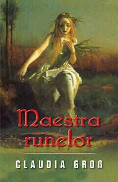Maestra runelor - Claudia Grob