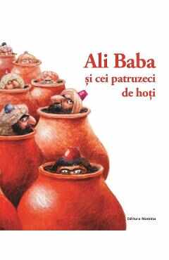 Ali Baba si cei patruzeci de hoti. Repovestita - Zully Mustafa