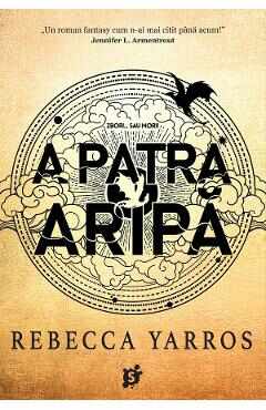 A Patra Aripa - Rebecca Yarros