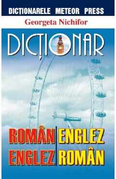 Dictionar roman-englez, englez-roman - Georgeta Nichifor