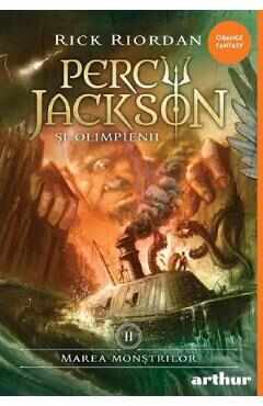 Marea monstrilor. Seria Percy Jackson si Olimpienii Vol.2 - Rick Riordan