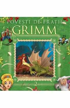 Povesti de Fratii Grimm Vol.2