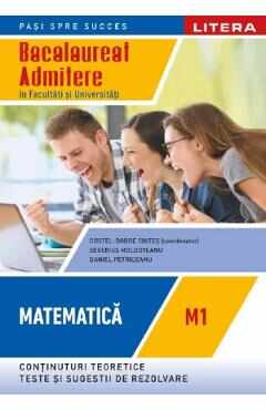 Bacalaureat: Matematica M1 - Clasa 12 - Costel-Dobre Chites, Severius Moldoveanu, Daniel Petriceanu