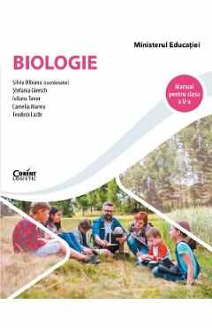 Biologie - Clasa 5 - Manual - Silvia Olteanu, Stefania Giersch, Iuliana Tanur, Camelia Manea, Teodora Lazar